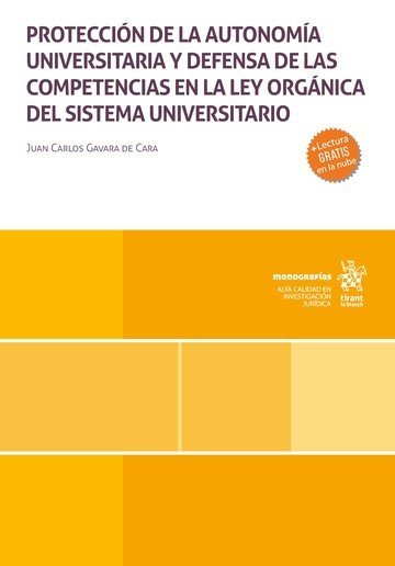 PROTECCION DE LA AUTONOMIA UNIVERSITARIA Y DEFENSA DE LAS CO, de GAVARA DE CARA | portada del libro