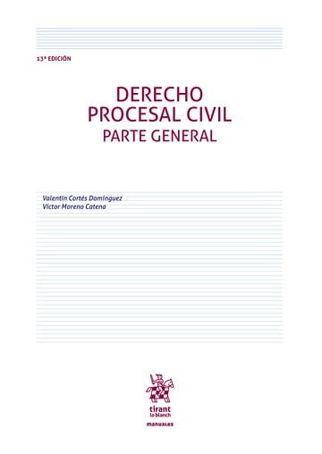 DERECHO PROCESAL CIVIL PARTE GENERAL 13ª EDICION, de MORENO CATENA | portada del libro