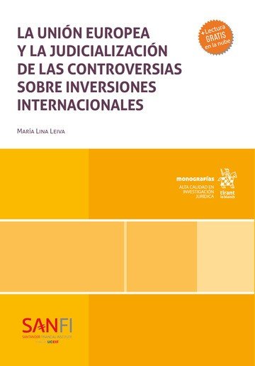 UNION EUROPEA Y JUDICIALIZACION CONTROVERSIAS SOBRE INVERSIO, de LEIVA | portada del libro
