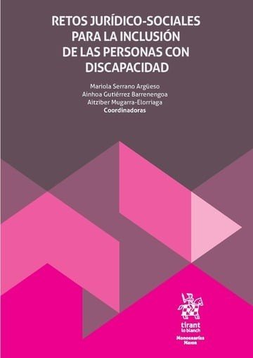 RETOS JURIDICO-SOCIALES PARA LA INCLUSION DE LAS PERSONAS CON DISCAPACIDAD, de GUTIERREZ BARRENENGOA | portada del libro