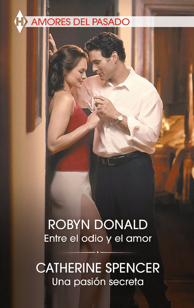 ENTRE EL ODIO Y EL AMOR UNA PASION SECRETA, de DONALD, ROBYN | portada del libro