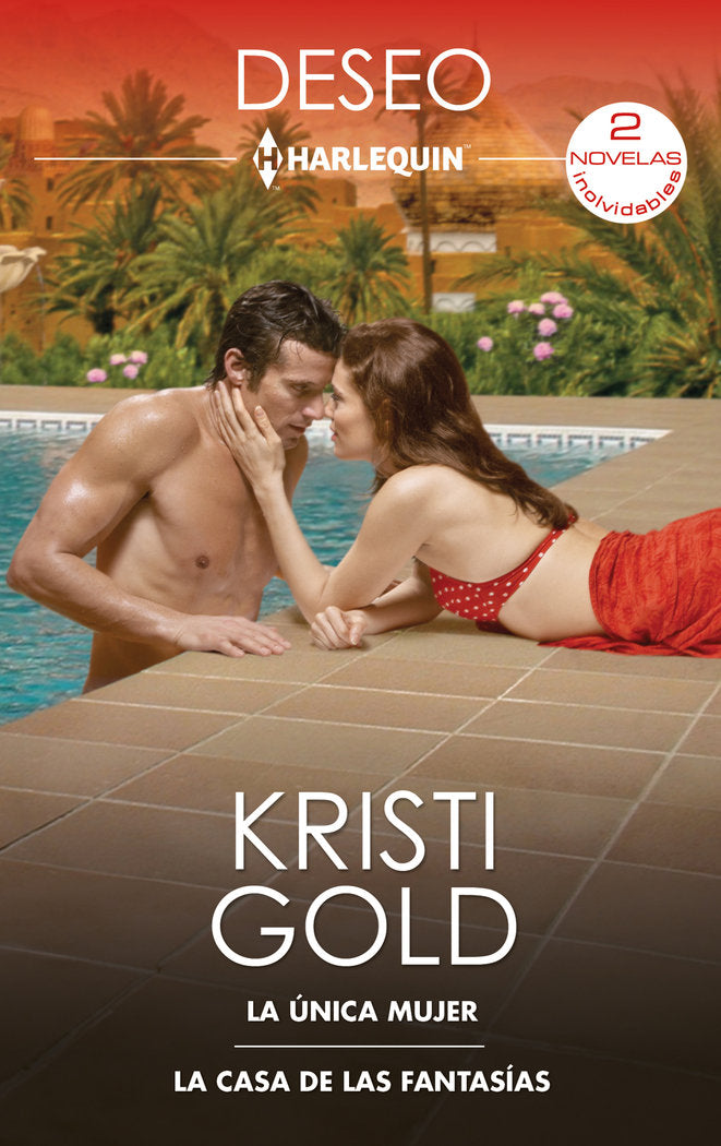LA UNICA MUJER/LA CASA DE LAS FANTASIAS, de GOLD | portada del libro
