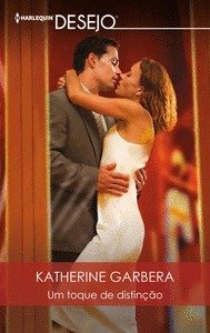 UM TOQUE DE DISTINÇÇO, de GARBERA, KATHERINE | portada del libro