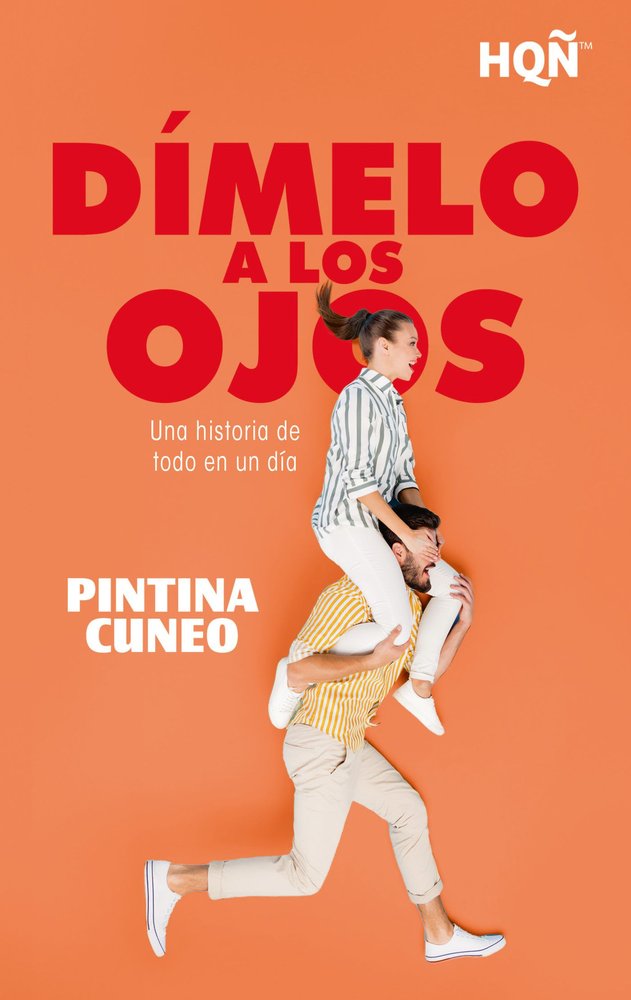 DIMELO A LOS OJOS, de CUNEO, PINTINA | portada del libro