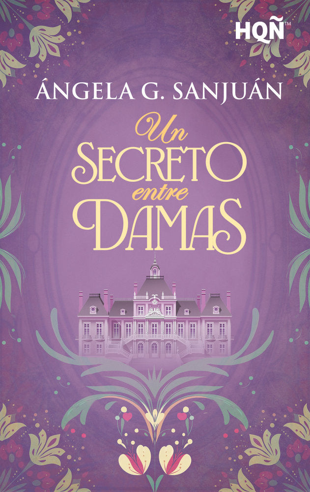 UN SECRETO ENTRE DAMAS, de G. SANJUAN, ANGELA | portada del libro