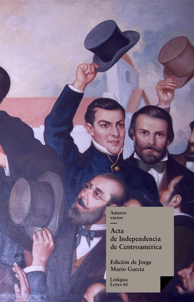 Acta de Independencia de Centroamérica, de Varios, Autores | portada del libro