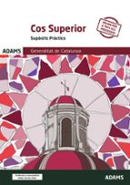 COS SUPERIOR: SUPOSITS PRACTICS, de Varios autores | portada del libro