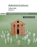 TEMARIO 4 ADMINISTRATIVOS ADMINISTRACION DEL ESTADO. TURNO LIBRE, de VARIOS AUTORES | portada del libro