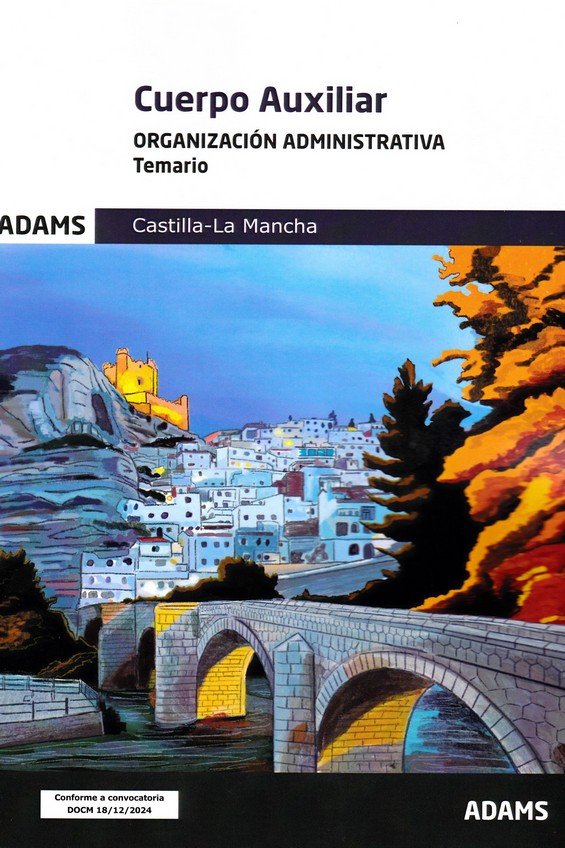 CUERPO AUXILIAR ( ORGANIZACION ADMINISTRATIVA) - TEMARIO | portada del libro