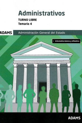 ADMINISTRATIVOS (TURNO LIBRE) - TEMARIO 4 | portada del libro