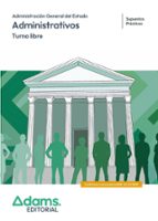 ADMINISTRATIVOS ( TURNO LIBRE) - SUPUESTOS PRACTICOS, de Varios autores | portada del libro