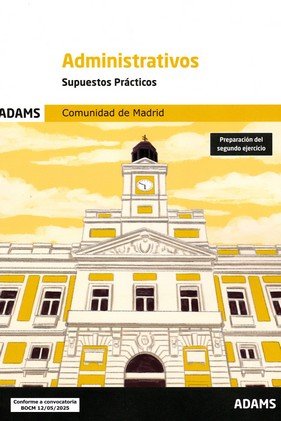 SUPUESTOS PRACTICOS ADMINISTRATIVOS DE LA COMUNIDAD DE MADRID, de VARIOS AUTORES | portada del libro