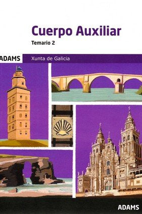 TEMARIO 2 GRUPO AUXILIAR XUNTA DE GALICIA, de AA.VV. | portada del libro