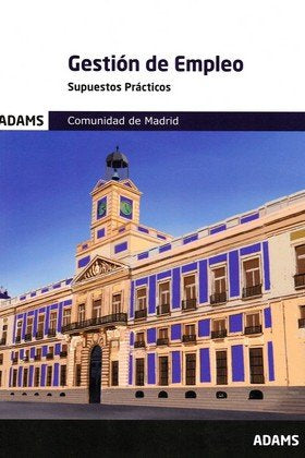 GESTION DE EMPLEO. SUPUESTOS PRACTICOS. COMUNIDAD DE MADRID | portada del libro