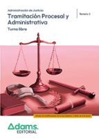 TRAMITACION PROCESAL Y ADMINISTRATIVA ( TURNO LIBRE) -TEMARIO 3, de Varios autores | portada del libro