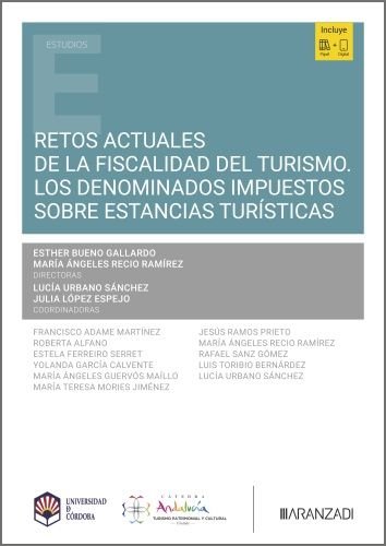 RETOS ACTUALES DE LA FISCALIDAD DEL TURISMO LOS DENOMINADOS, de ESTHER BUENO GALLARDO#MARIA ANGELES RECI | portada del libro