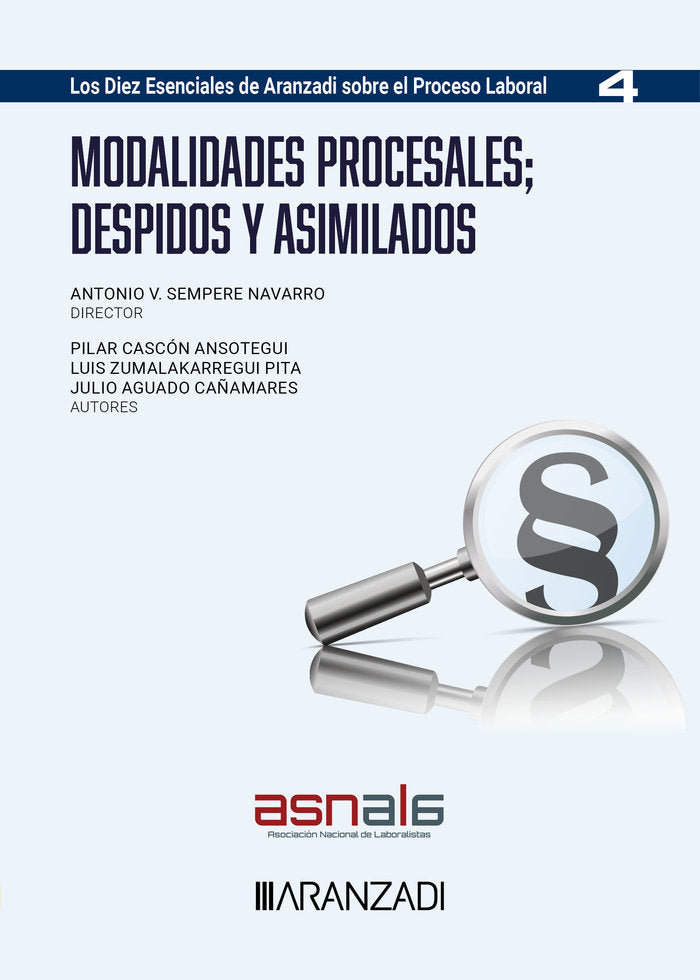 MODALIDADES PROCESALES DESPIDOS Y ASIMILADOS LOS DIEZ ESENC, de PILAR CASCON ANSOTEGUI#LUIS ZUMALAKARREG | portada del libro