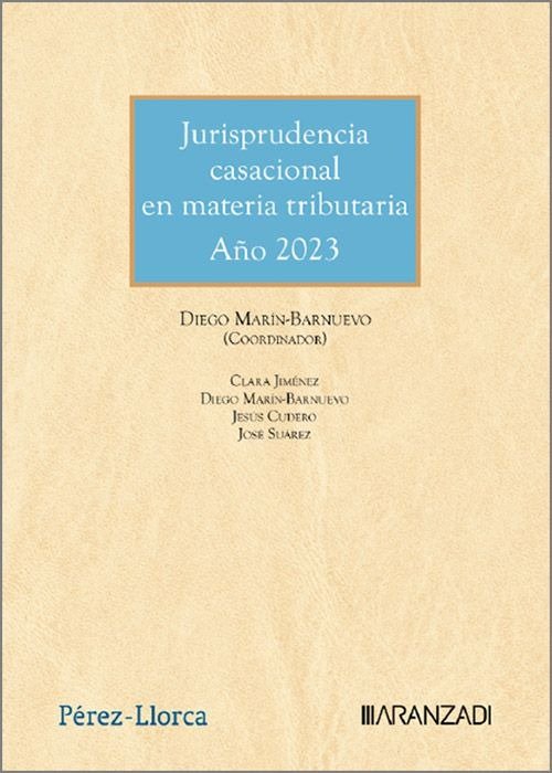 JURISPRUDENCIA CASACIONAL EN MATERIA TRIBUTARIA. AÑO 2023 | portada del libro