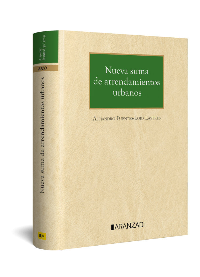NUEVA SUMA DE ARRENDAMIENTOS URBANOS, de ALEJANDRO FUENTES-LOJO LASTRES | portada del libro