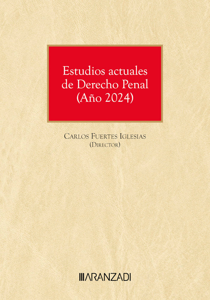ESTUDIOS ACTUALES DE DERECHO PENAL 2024, de CARLOS FUERTES IGLESIAS | portada del libro