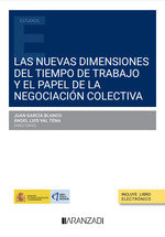LAS NUEVAS DIMENSIONES DEL TIEMPO DE TRABAJO Y EL PAPEL DE L, de JUAN GARCIA BLANCO#ANGEL LUIS VAL TENA | portada del libro