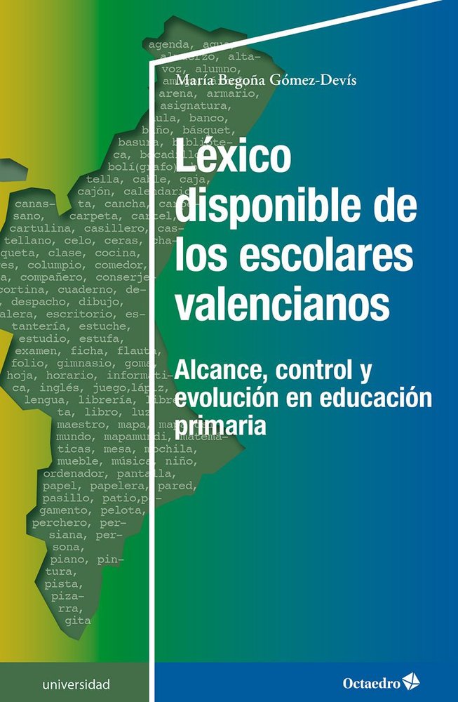 LEXICO DISPONIBLE DE LOS ESCOLARES VALENCIANOS, de GOMEZ-DENIS, MARIA BEGOÑA | portada del libro