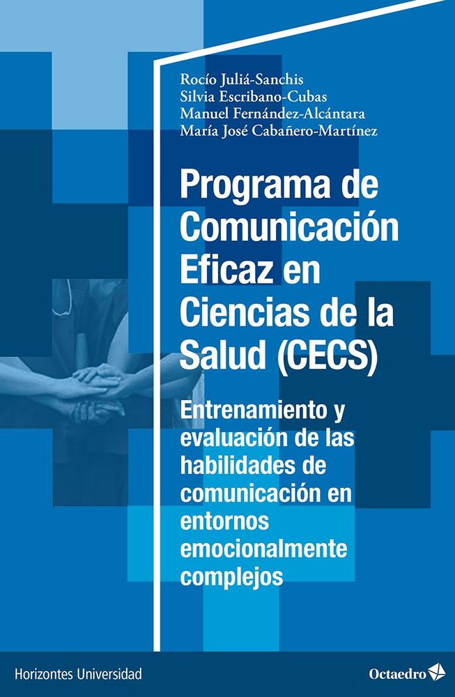 PROGRAMA DE COMUNICACION EFICAZ EN CIENCIAS DE LA SALUD (CECS), de JULIA-SANCHIS, ROCIO | portada del libro