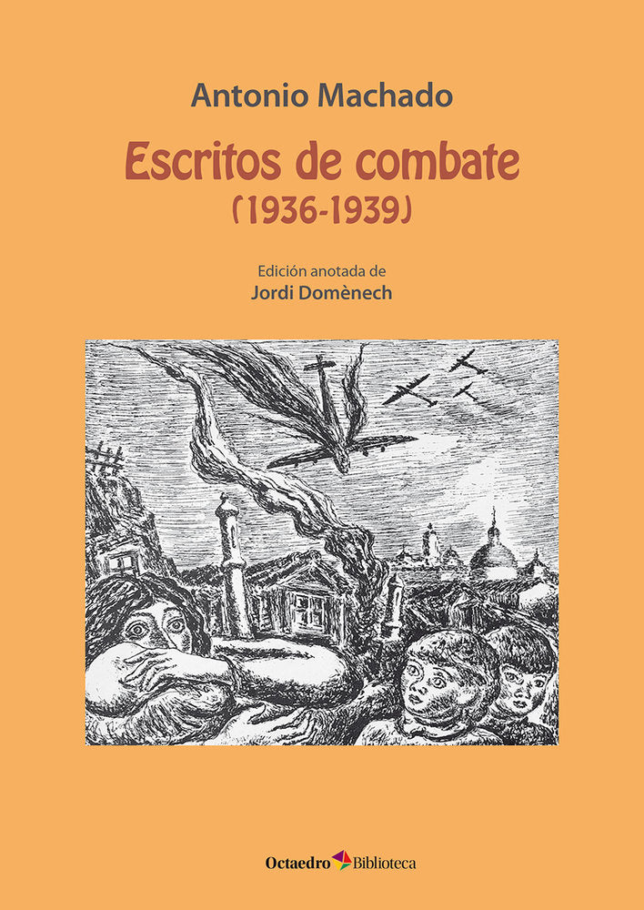 ESCRITOS DE COMBATE (1936-1939), de MACHADO, ANTONIO | portada del libro