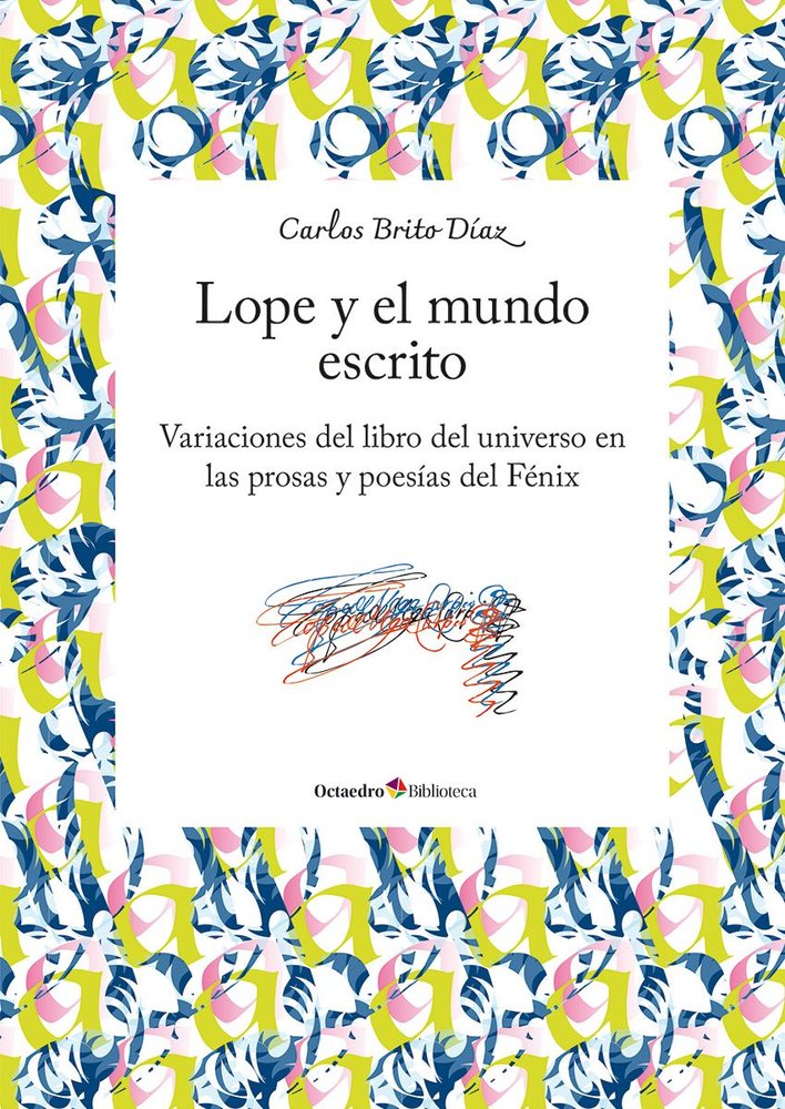 LOPE Y EL MUNDO ESCRITO, de CARLOS BRITO DIAZ | portada del libro