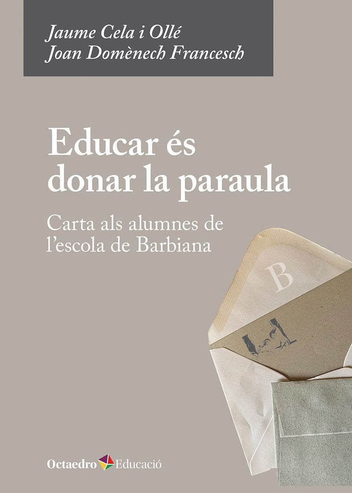 EDUCAR ES DONAR LA PARAULA, de CELA I OLLE, JAUME | portada del libro