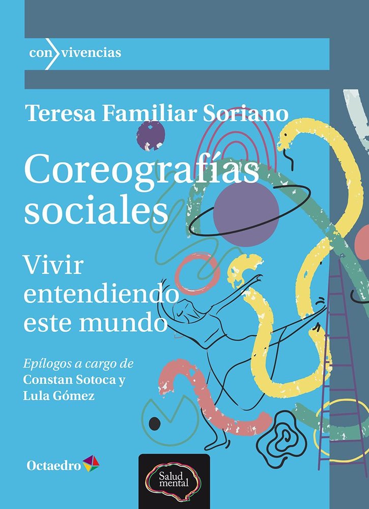 COREOGRAFIAS SOCIALES, de FAMILIAR SORIANO, TERESA | portada del libro