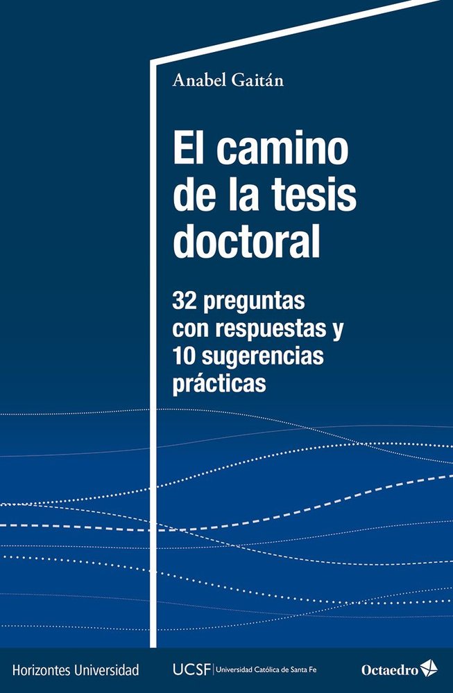 EL CAMINO DE LA TESIS DOCTORAL, de GAITAN, ANABEL | portada del libro