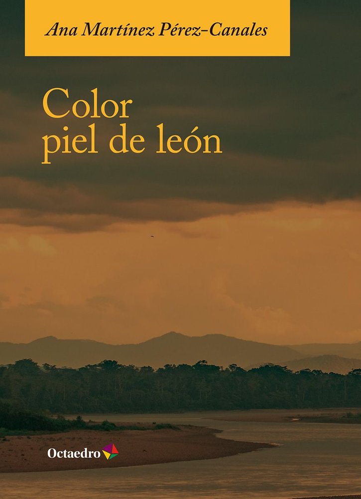 COLOR PIEL DE LEON, de MARTINEZ PEREZ-CANALES, ANA | portada del libro