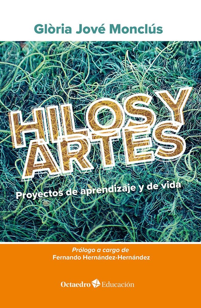 HILOS Y ARTES, de JOVE MONCLUS, GLORIA | portada del libro