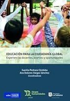 Educacion para la ciudadania global experiencias docentes, de JUANITA PEDRAZA CORDOBA | portada del libro