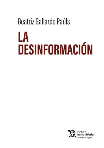 La desinformacion, de Gallardo Pauls | portada del libro
