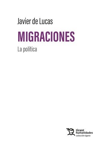 MIGRACIONES: LA POLITICA, de DE LUCAS | portada del libro
