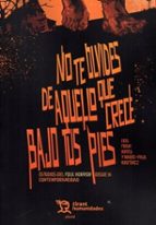 NO TE OLVIDES DE AQUELLO QUE CRECE BAJO TUS PIES, de FRAN MATEU | portada del libro