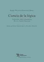 Ciencia de la lógica, de Georg Wilhelm Friedrich HegelMANUEL JIMENEZ REDONDO | portada del libro