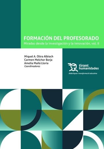 FORMACION DEL PROFESORADO: MIRADAS DESDE LA INVESTIGACION Y LA INNOVACION ( VOL, de OLTRA ALBIACH | portada del libro