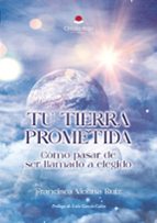 TU TIERRA PROMETIDA, de FRANCISCA MOLINA RUIZ | portada del libro