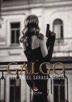 GALGO, de JOSE ANGEL SARASA GARCIA | portada del libro