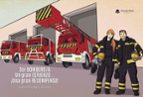 SER BOMBERO/A. UN GRAN ESFUERZO...¡UNA GRAN RECOMPENSA!, de ISABEL ESTAPE ALONSO | portada del libro