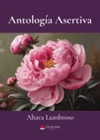 ANTOLOGÍA ASERTIVA, de AHAVA LUMBROSO | portada del libro