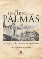 EL DESIERTO DE LAS PALMAS, de Vicente Martínez-Blat | portada del libro