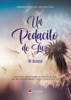 UN PEDACITO DE LUZ, de W. ACOSTA | portada del libro