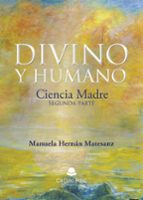 DIVINO Y HUMANO., de Manuela Hernán Matesanz | portada del libro