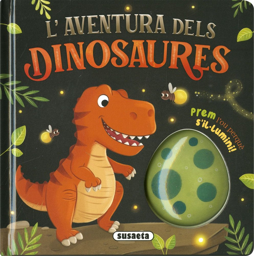L'AVENTURA DELS DINOSAURES, de SUSAETA EDICIONES | portada del libro
