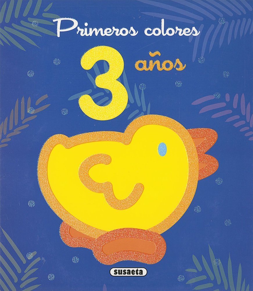 PRIMEROS COLORES 3 AÑOS, de SUSAETA, EQUIPO | portada del libro