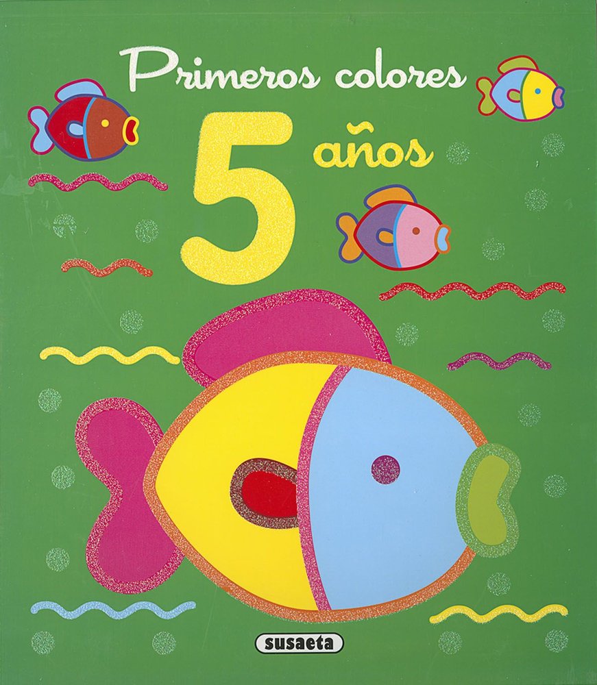 PRIMEROS COLORES 5 AÑOS, de SUSAETA, EQUIPO | portada del libro